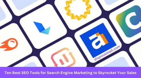 Ten Best SEO Tools for Search Engine Marketing