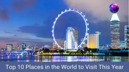 Ten Best Places in the World to Visit